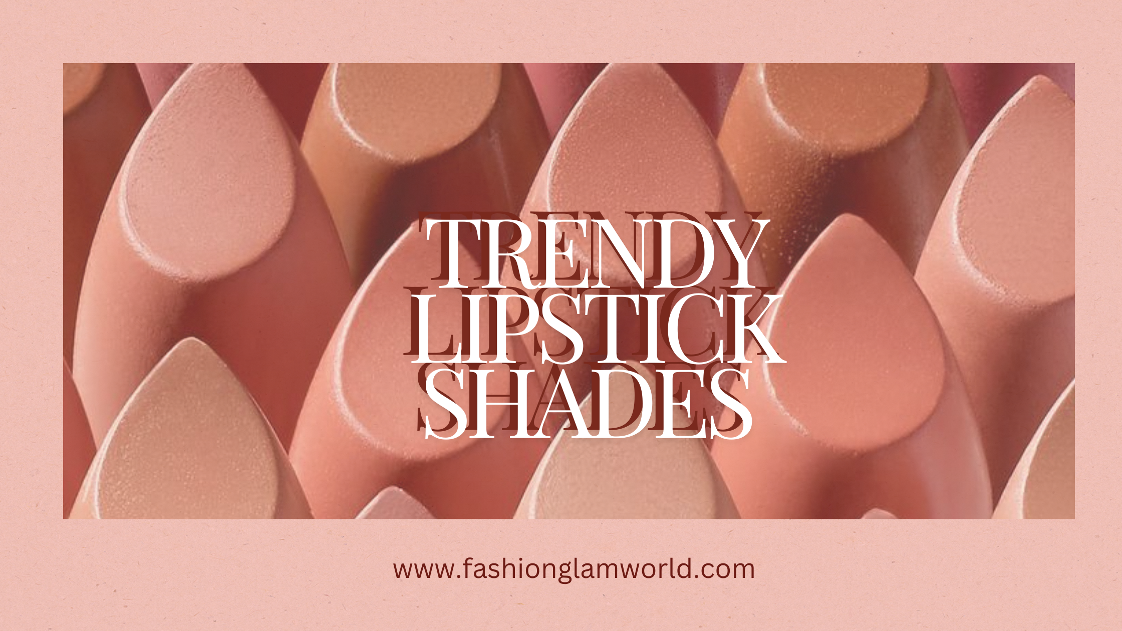 Discover the trendy lipstick shades you need to enhance your style this season. From bold reds to subtle nudes, find the perfect color to elevate your look and stay on trend.