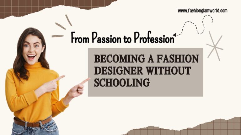 How to Become a Fashion Designer Without Going to School